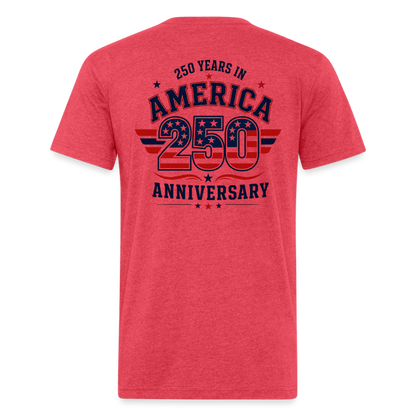 250 Year America  2A Threads Fitted Cotton/Poly T-Shirt by Next Level - heather red
