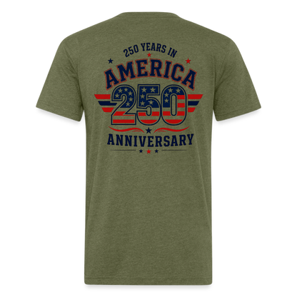 250 Yr America Fitted Cotton/Poly T-Shirt by Next Level - heather military green