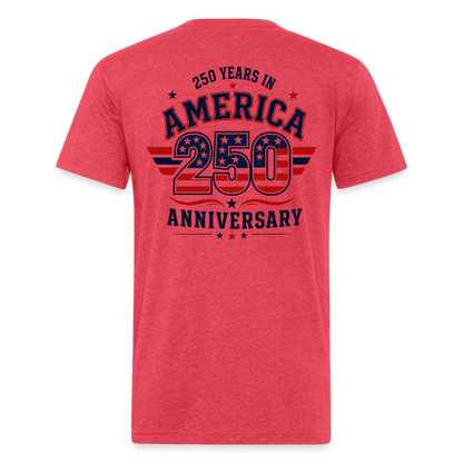 250 Yr America Fitted Cotton/Poly T-Shirt by Next Level - heather red